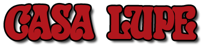 Casa Lupe logo in bold red letters